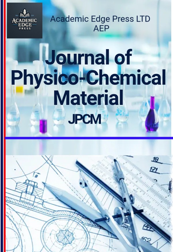 Journal of Physico-Chemical Material (JPCM)